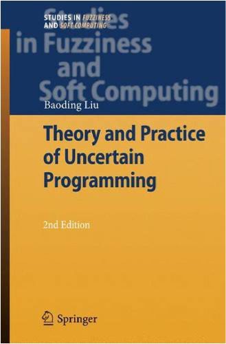 دانلود نسخه کامل کتاب Theory And Practice Of Uncertain Programming