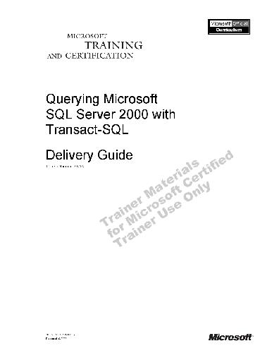 دانلود نسخه کامل کتاب Querying Microsoft SQL Server 2000 with Transact – SQL Delivery Guide