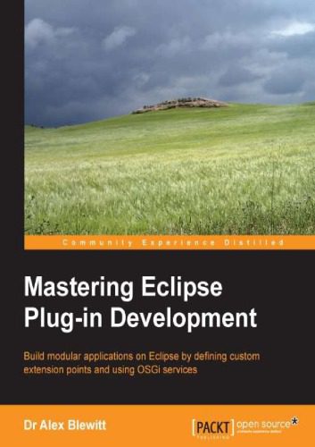 دانلود نسخه کامل کتاب Mastering Eclipse Plug-in Development