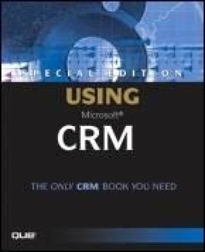 دانلود نسخه کامل کتاب Special Edition Using Microsoft CRM