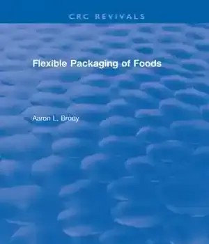 دانلود کتاب Revival: Flexible Packaging Of Foods (1970) – Revival: Flexible Packaging Of Foods (1970)