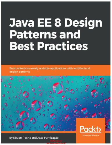 دانلود نسخه کامل کتاب Java EE 8 Design Patterns and Best Practices