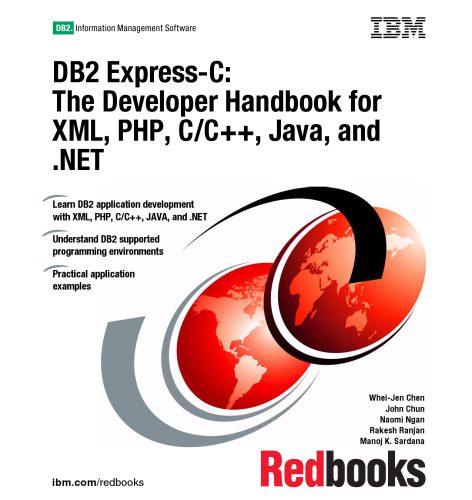 دانلود نسخه کامل کتاب DB2 Express-c: The Developer Handbook for Xml, Php, C c++, Java, and .net