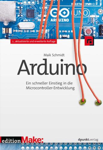 دانلود نسخه کامل کتاب Arduino: Ein schneller Einstieg in die Microcontroller-Entwicklung