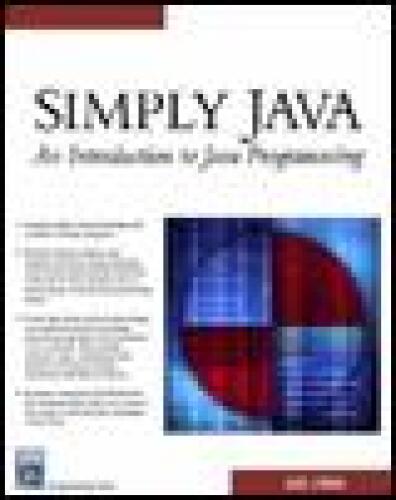 دانلود نسخه کامل کتاب Simply Java: An Introduction to Java Programming (Programming Series)