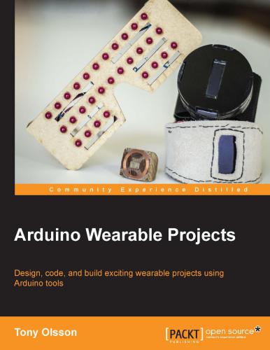 دانلود نسخه کامل کتاب Arduino Wearable Projects (+source code)