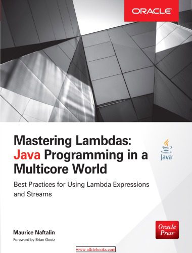 دانلود نسخه کامل کتاب Mastering Lambdas: Java Programming in a Multicore World