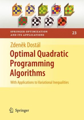 دانلود کتاب Optimal Quadratic Programming Algorithms: With Applications to Variational Inequalities (Springer Optimization and Its