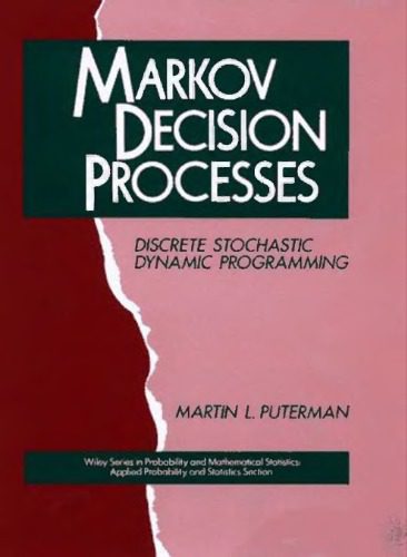 دانلود نسخه کامل کتاب Markov decision processes: Discrete stochastic dynamic programming