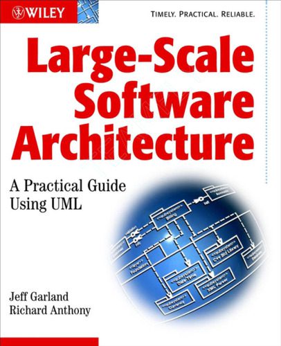 دانلود نسخه کامل کتاب Large-Scale Software Architecture: A Practical Guide using UML