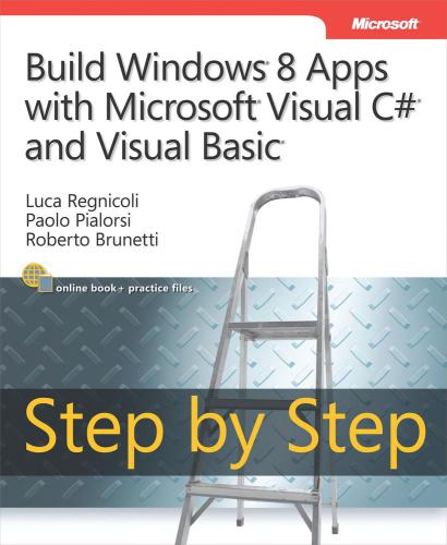 دانلود نسخه کامل کتاب Build Windows 8 Apps With Microsoft Visual C# and Visual Basic Step By Step