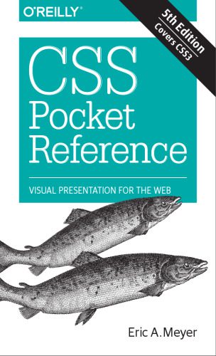 دانلود نسخه کامل کتاب CSS Pocket Reference: Visual Presentation for the Web