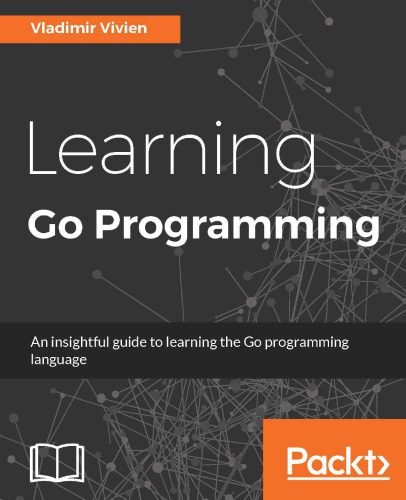 دانلود نسخه کامل کتاب Learning Go Programming