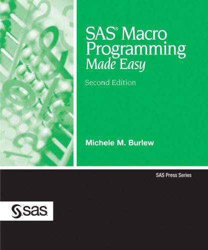 دانلود نسخه کامل کتاب SAS Macro Programming Made Easy