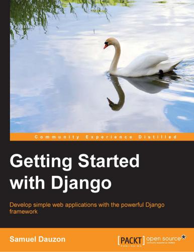 دانلود نسخه کامل کتاب Getting Started with Django: Develop simple web applications with the powerful Django framework