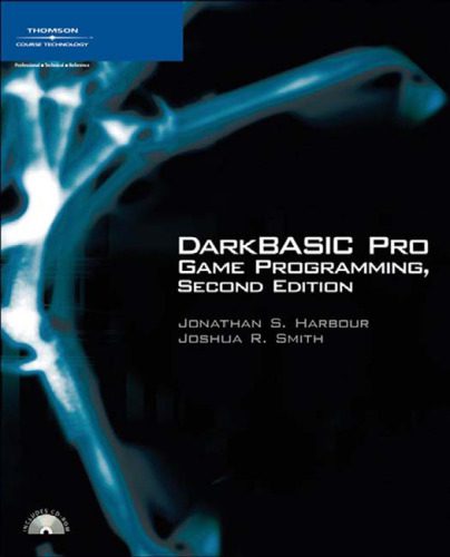 دانلود نسخه کامل کتاب DarkBASIC Pro Game Programming, Second Edition