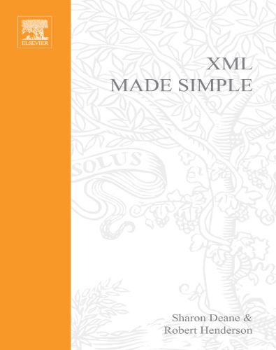 دانلود نسخه کامل کتاب XML Made Simple (Made Simple Programming)