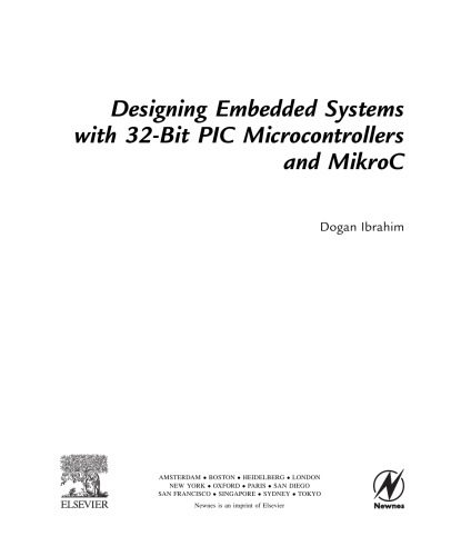 دانلود نسخه کامل کتاب Designing Embedded Systems with 32-bit PIC Microcontrollers and Micro: C