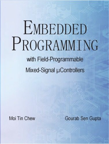 دانلود نسخه کامل کتاب Embedded Programming with Field Programmable Mixed Signal Microcontrollers
