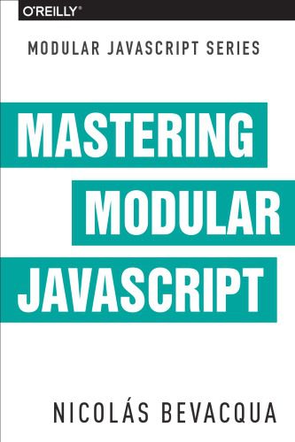 دانلود نسخه کامل کتاب Mastering Modular JavaScript