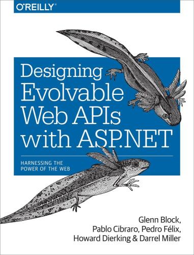 دانلود نسخه کامل کتاب Designing Evolvable Web APIs with ASP.NET