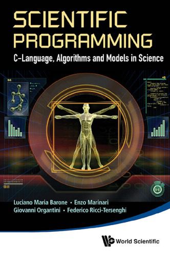 دانلود نسخه کامل کتاب Scientific Programming: C-Language, Algorithms and Models in Science