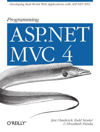 دانلود نسخه کامل کتاب Programming ASP.NET MVC 4: Developing Real-World Web Applications with ASP.NET MVC
