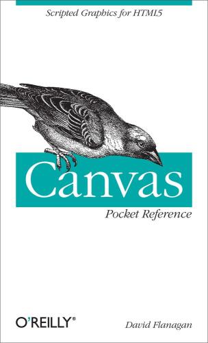 دانلود نسخه کامل کتاب Canvas Pocket Reference: Scripted Graphics for HTML5
