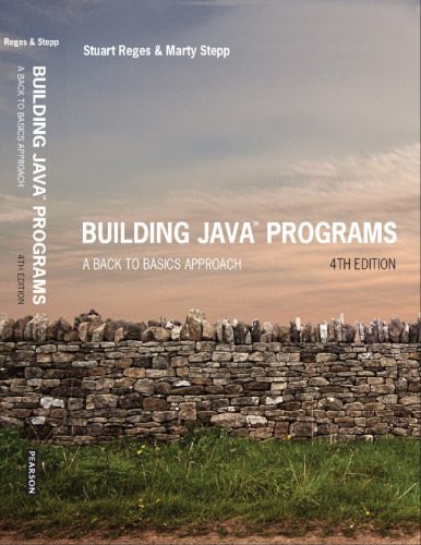 دانلود نسخه کامل کتاب Building Java Programs: A Back to Basics Approach