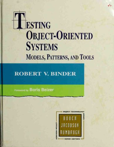 دانلود نسخه کامل کتاب Testing Object-Oriented Systems: Models, Patterns, and Tools
