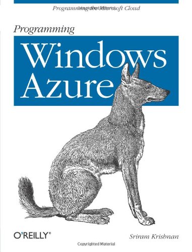 دانلود کتاب Programming Windows Azure: Programming the Microsoft Cloud – برنامه نویسی Windows Azure: برنامه نویسی Microsoft Cloud