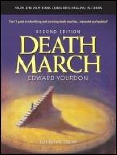 دانلود نسخه کامل کتاب Death March: The Complete Software Developer’s Guide to Surviving “Mission Impossible” Projects