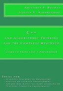 دانلود نسخه کامل کتاب C++ and Algorithmic Thinking for the Complete Beginner: Learn to Think Like a Programmer