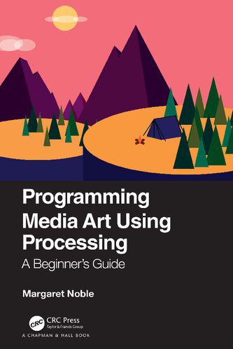 دانلود نسخه کامل کتاب Programming Media Art Using Processing: A Beginner’s Guide