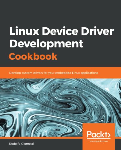 دانلود نسخه کامل کتاب Linux Device Driver Development Cookbook