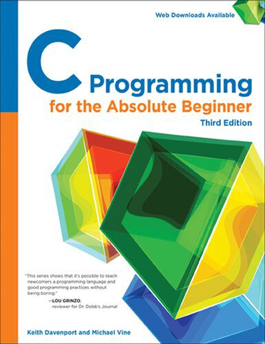 دانلود نسخه کامل کتاب C Programming for the Absolute Beginner