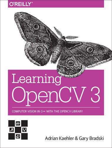 دانلود کتاب Learning OpenCV 3: Computer Vision in C++ with the OpenCV Library – آموزش OpenCV 3: Computer Vision در C++ با کتابخانه OpenCV
