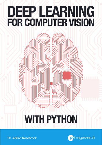 دانلود نسخه کامل کتاب Deep Learning for Computer Vision with Python: ImageNet Bundle