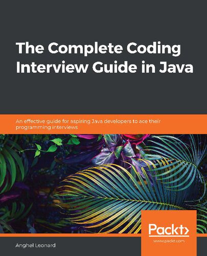 دانلود نسخه کامل کتاب The Complete Coding Interview Guide in Java: An effective guide for aspiring Java developers to ace their programming interviews