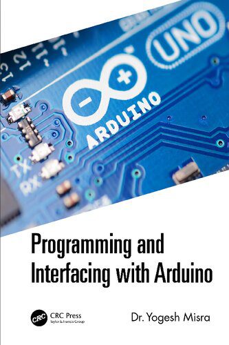 دانلود نسخه کامل کتاب Programming and Interfacing with Arduino