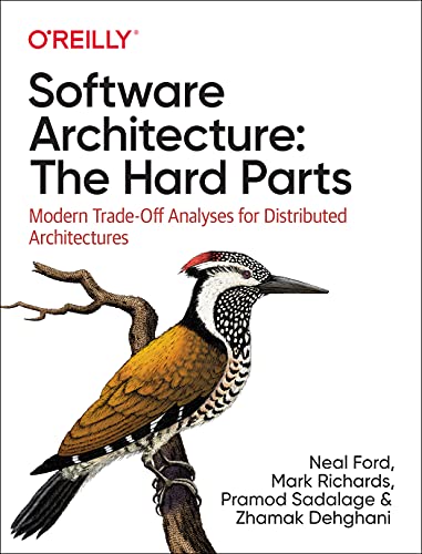 دانلود نسخه کامل کتاب Software Architecture: The Hard Parts: Modern Trade-Off Analyses for Distributed Architectures