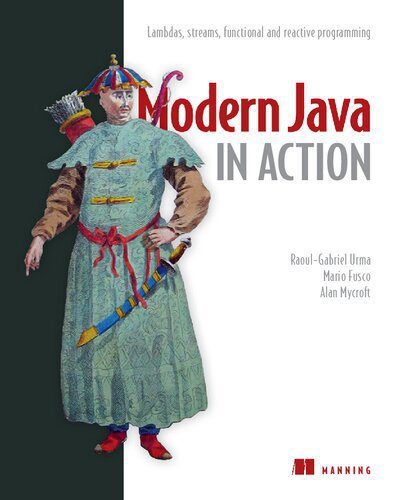 دانلود نسخه کامل کتاب انگلیسی Modern Java in Action: Lambdas, streams, functional and reactive programming