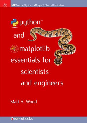 دانلود نسخه کامل کتاب Python and Matplotlib Essentials for Scientists and Engineers