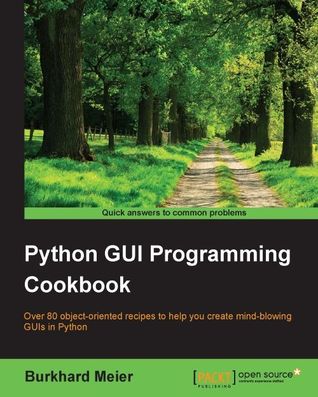 دانلود نسخه کامل کتاب Python GUI Programming Cookbook
