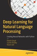 دانلود نسخه کامل کتاب Deep Learning for Natural Language Processing: Creating Neural Networks with Python