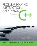دانلود نسخه کامل کتاب Problem Solving, Abstraction, and Design Using C++