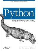 دانلود نسخه کامل کتاب Python Programming On Win32: Help for Windows Programmers
