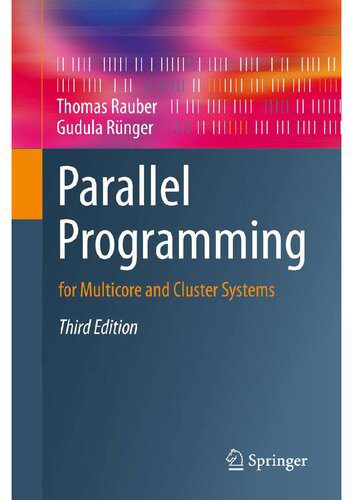 دانلود نسخه کامل کتاب Parallel Programming: for Multicore and Cluster Systems
