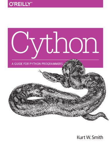 دانلود نسخه کامل کتاب Cython: A Guide for Python Programmers