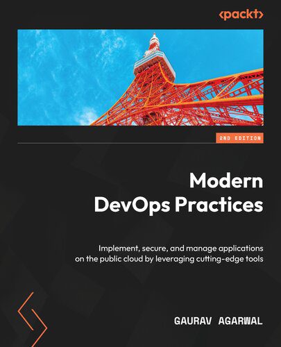 دانلود نسخه کامل کتاب Modern DevOps Practices: Implement, secure, and manage applications on the public cloud by leveraging cutting-edge tools